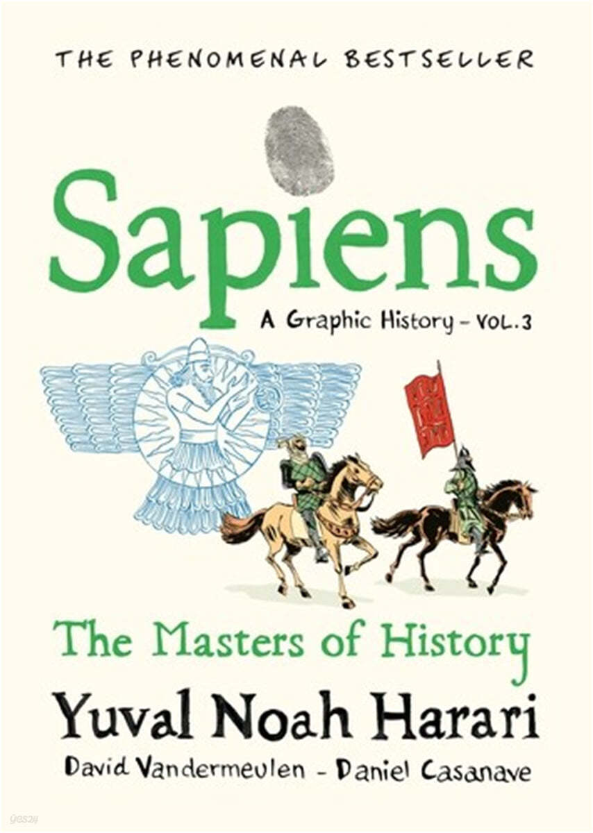 Sapiens: A Graphic History, Volume 3: The Masters of History