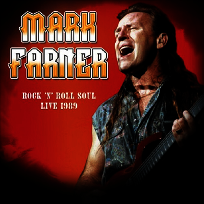 Mark Farner — Rock 'n Roll Soul: Live, August 20, 1989 앨범 커버