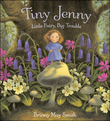 Tiny Jenny: Little Fairy, Big Trouble