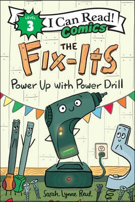 The Fix-Its: Power Up with Power Drill