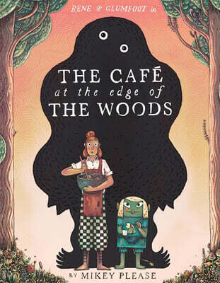 The Cafe at the Edge of the Woods