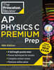 Princeton Review AP Physics C Premium Prep, 18th Edition