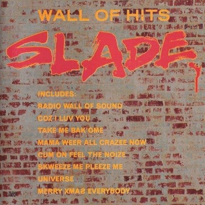 Slade - Walls Of Hits [1995년 POLYGRAM 국내제작반]