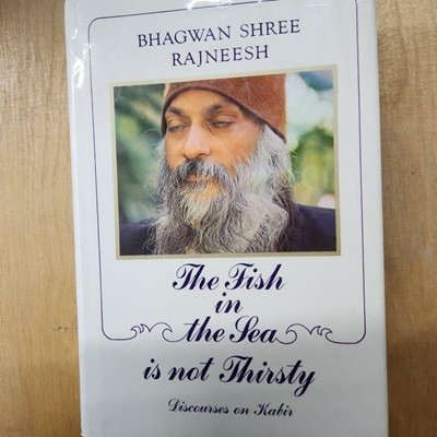 The Fish in The Sea is not Thirsty  BHAGWAN SHREE RAJNEESH