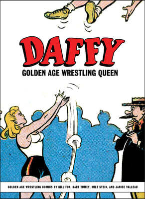Daffy: Golden Age Wrestling Queen