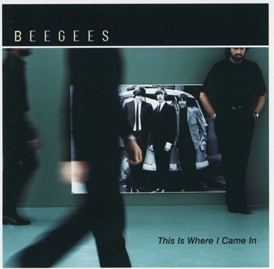 비지스 - Bee Gees - This Is Where I Came In 