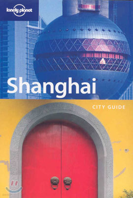 Lonely Planet Travel Guide : Shanghai