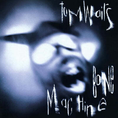 Tom Waits (톰 웨이츠) - Bone Machine [LP]