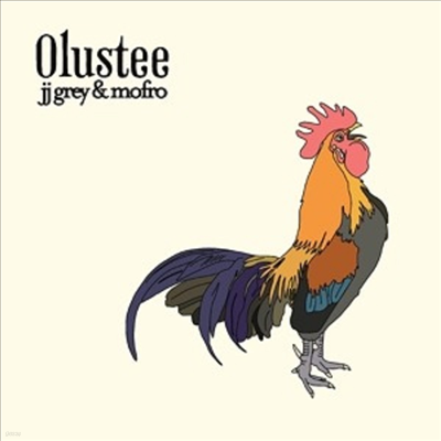 Jj Grey & Mofro — Olustee 앨범 커버