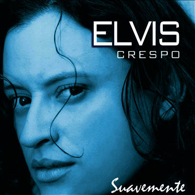 Elvis Crespo — Suavemente 앨범 커버