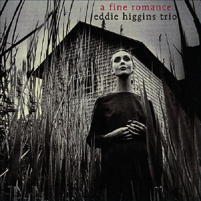Eddie Higgins Trio - A Fine Romance (180g LP)(일본반)