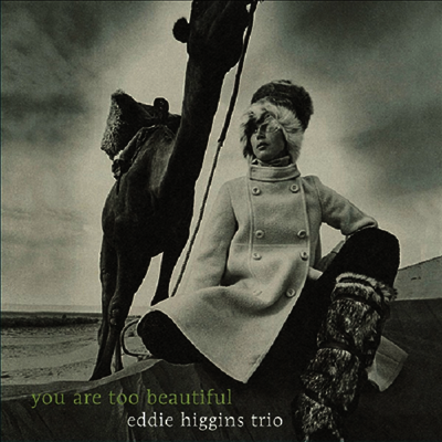 Eddie Higgins Trio — You Are Too Beautiful (일본반) 앨범 커버