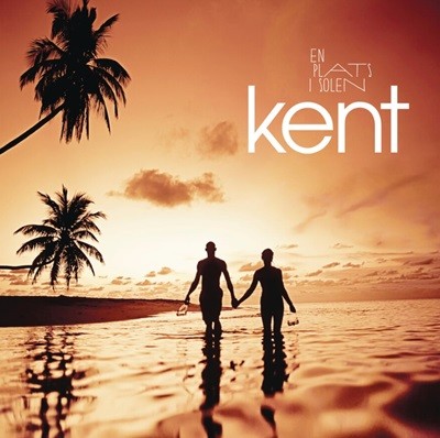 켄트 (Kent) - En plats i solen