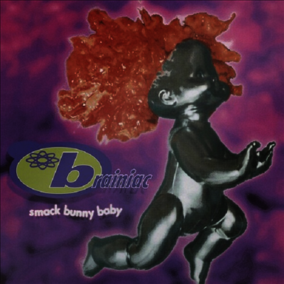 Brainiac — Smack Bunny Baby 앨범 커버