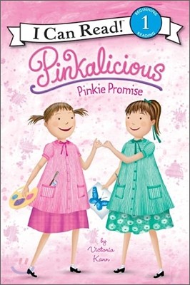 [I Can Read] Level 1 : Pinkalicious : Pinkie Promise