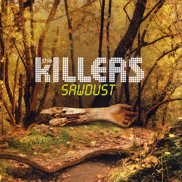 The Killers - Sawdust