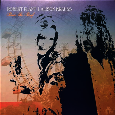 Robert Plant & Alison Krauss — Raise The Roof 앨범 커버