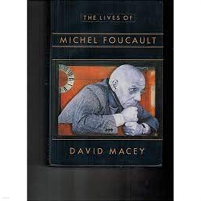 The Lives of Michel Foucault (Hardcover, 1st American ed) 