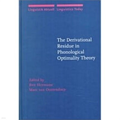 The Derivational Residue in Phonological Optimality Theory (Hardcover) 