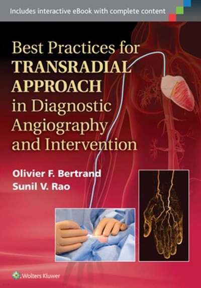 Best Practices for Transradial Approach in Diagnostic Angiography and Intervention (ISBN : 9781451177251)