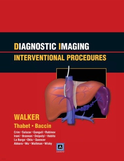 Diagnostic Imaging : Interventional Procedures (ISBN : 9781931884860)
