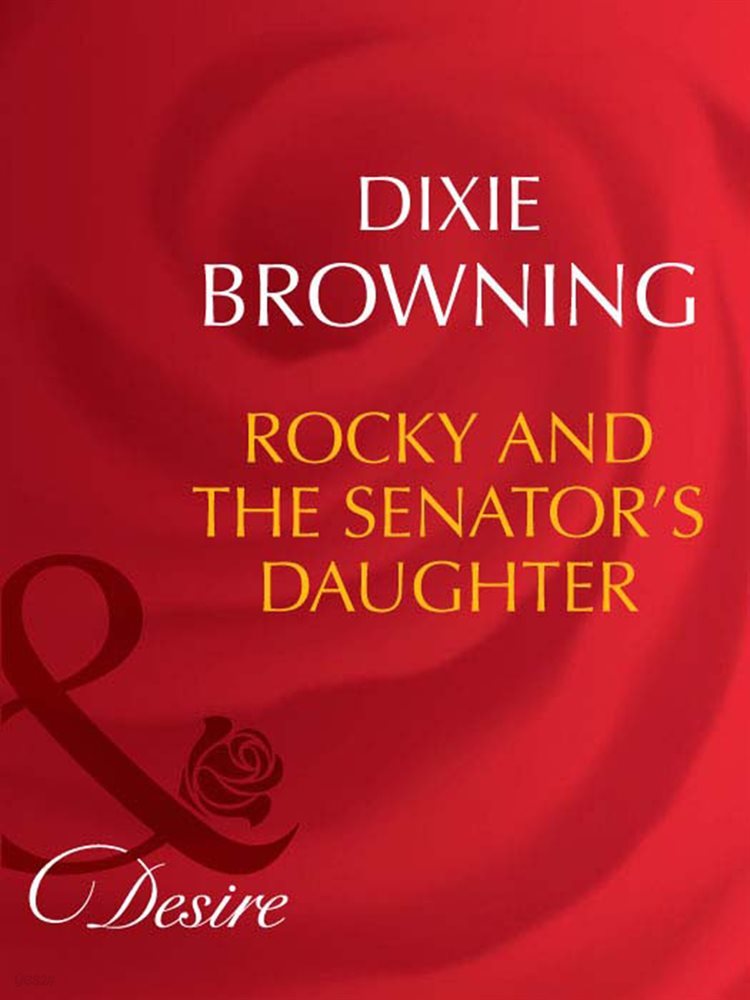 Rocky And The Senator&#39;s Daughter