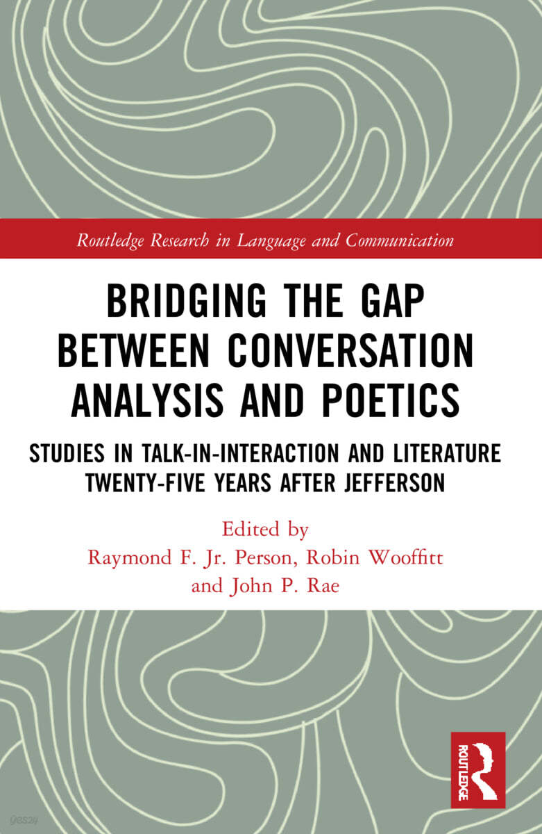 Bridging the Gap Between Conversation Analysis and Poetics