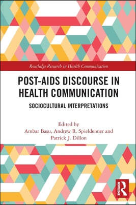 Post-AIDS Discourse in Health Communication