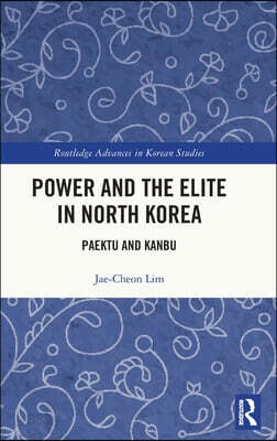 Power and the Elite in North Korea
