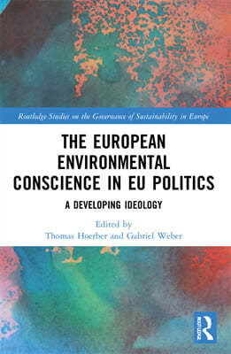 European Environmental Conscience in EU Politics