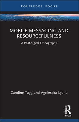 Mobile Messaging and Resourcefulness