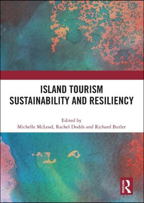 Island Tourism Sustainability and Resiliency