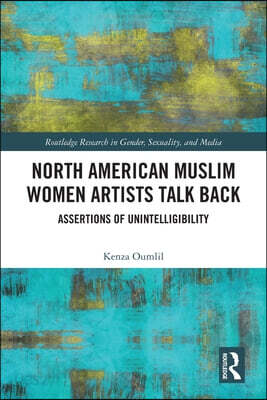 North American Muslim Women Artists Talk Back