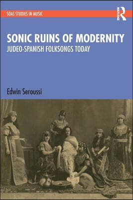 Sonic Ruins of Modernity