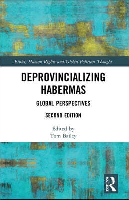 Deprovincializing Habermas