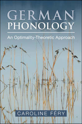 German Phonology: An Optimality-Theoretic Approach