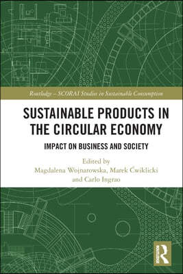 Sustainable Products in the Circular Economy