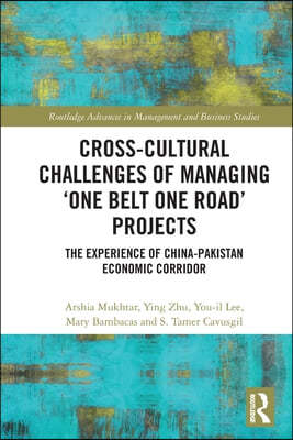 Cross-Cultural Challenges of Managing One Belt One Road Projects