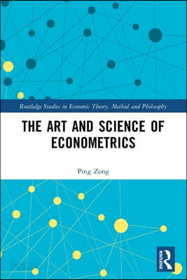 Art and Science of Econometrics
