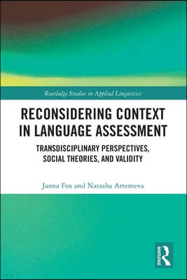 Reconsidering Context in Language Assessment