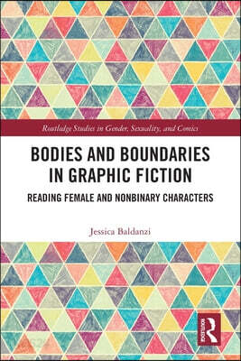 Bodies and Boundaries in Graphic Fiction