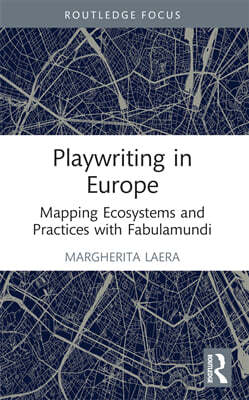 Playwriting in Europe