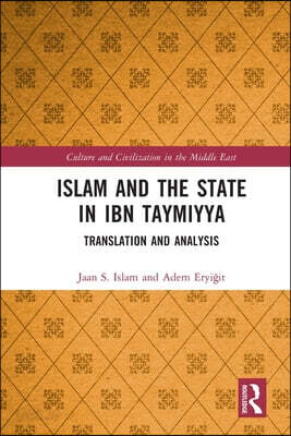 Islam and the State in Ibn Taymiyya