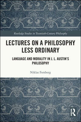 Lectures on a Philosophy Less Ordinary