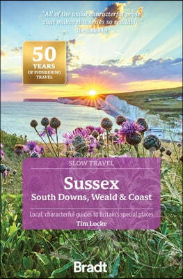 Sussex: South Downs, Weald & Coast
