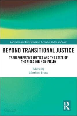 Beyond Transitional Justice