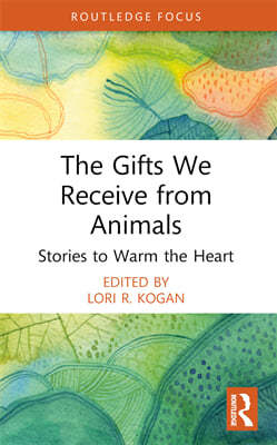 Gifts We Receive from Animals