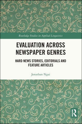 Evaluation Across Newspaper Genres