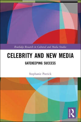 Celebrity and New Media