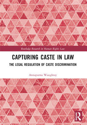 Capturing Caste in Law